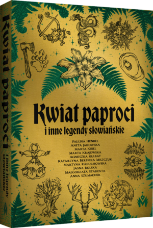 Kwiat paproci i inne legendy słowiańskie