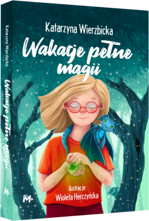 Wakacje pełne magii